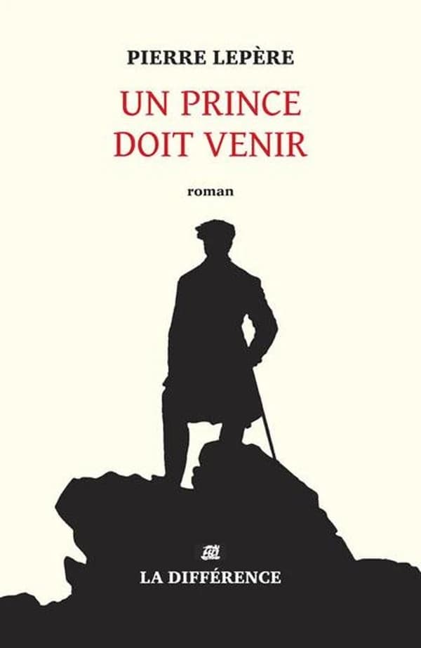 Un prince doit venir : roman