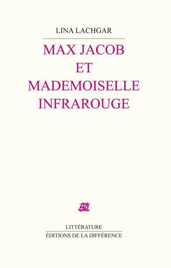 Max Jacob et mademoiselle Infrarouge