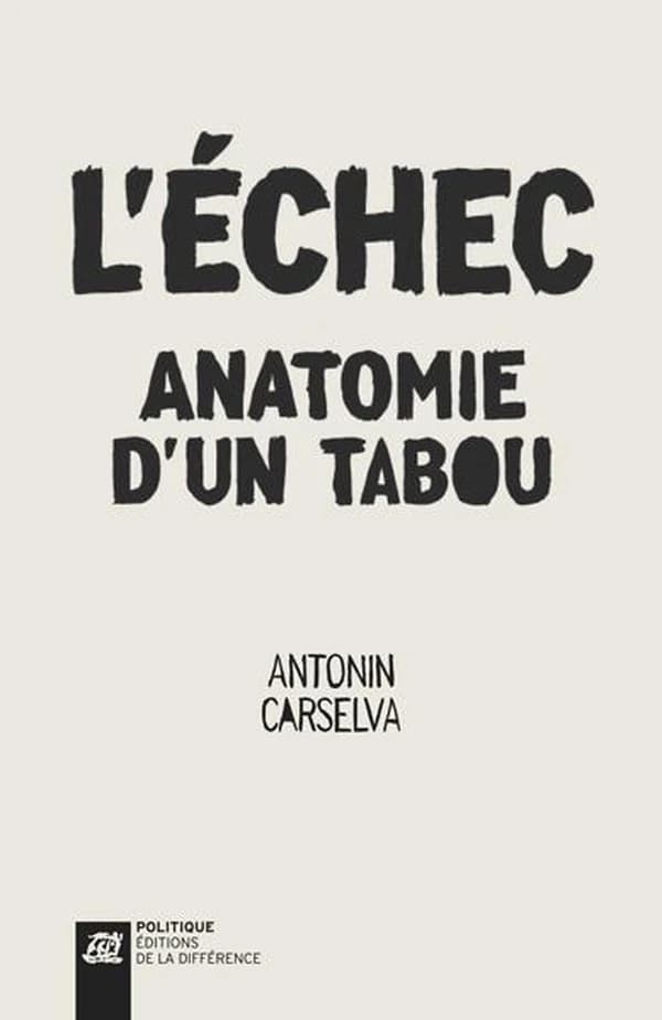 L'échec, anatomie d'un tabou