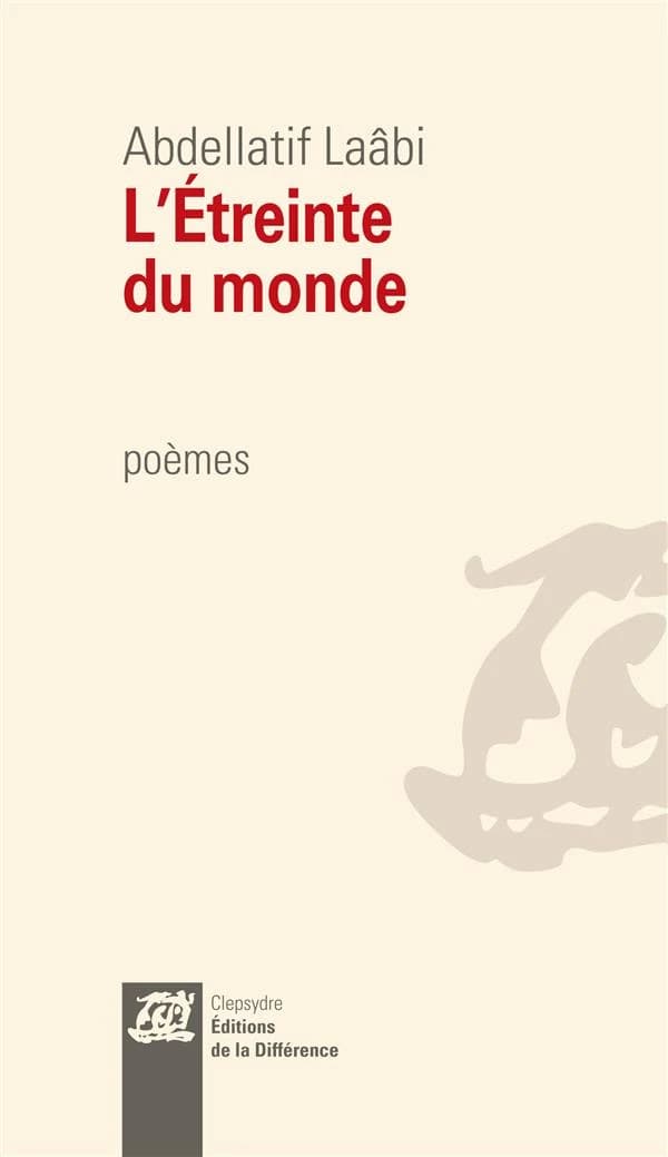 L'étreinte du monde : poèmes
