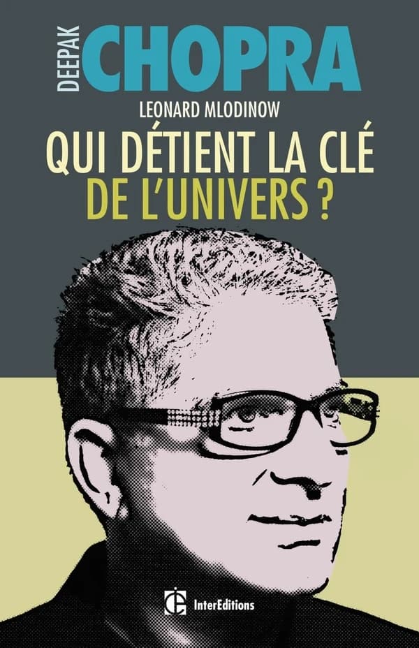 Qui détient la clé de l'univers? : science et spiritualité