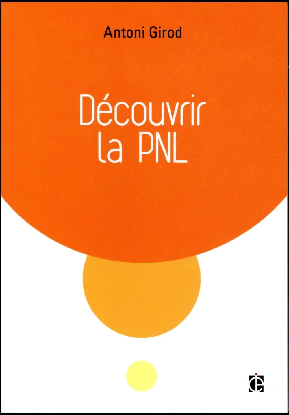 Découvrir la PNL