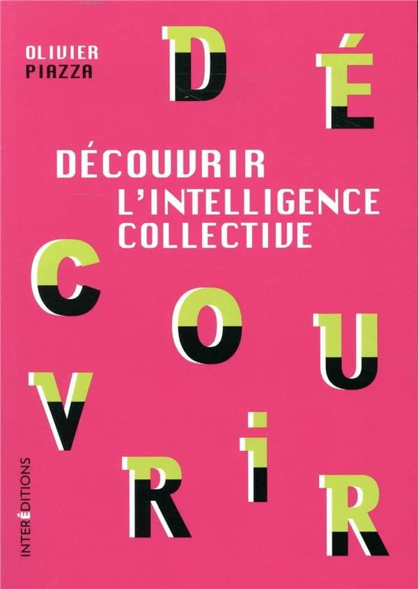 Découvrir l'intelligence collective