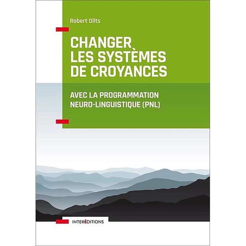 Changer les systèmes de croyances avec la PNL