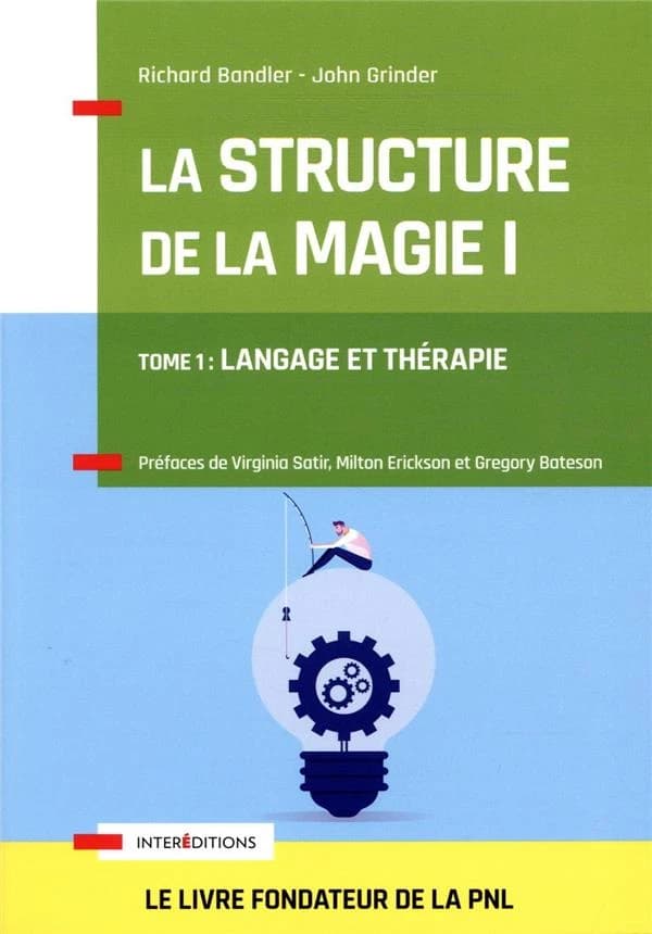 La structure de la magie. Tome 1, Langage et thérapie