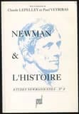 Newman et l'histoire. etudes newmaniennes n 8.