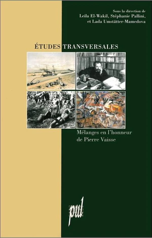 Études transversales : mélanges en l'honneur de Pierre Vaisse