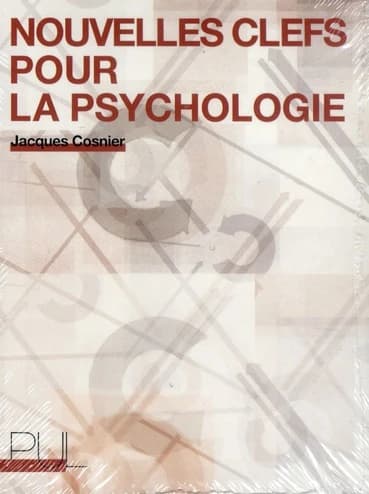 Nouvelles clefs pour la psychologie (Nouvelle éd. révisée) Jacques Cosnier