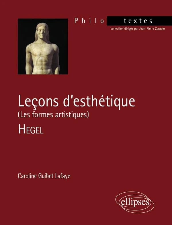 Leçons d'esthétique : [les formes artistiques], Hegel