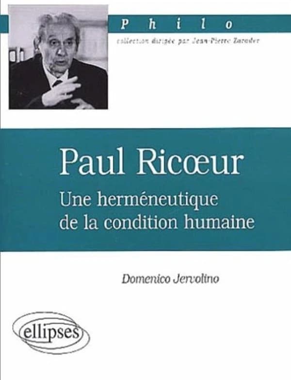 Paul Ricoeur : une herméneutique de la condition humaine :avec un inédit de Paul Ricoeur