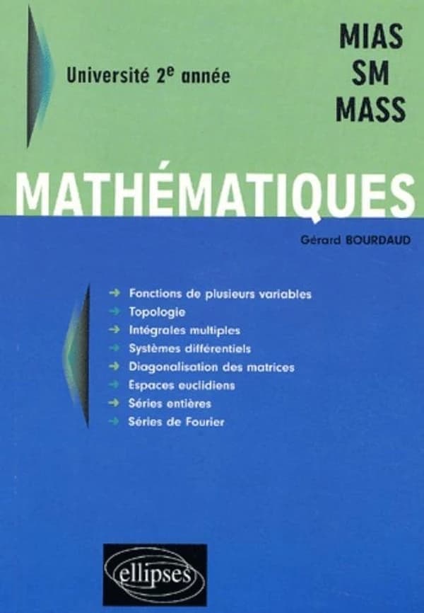 Mathématiques : université 2e année, MIAS, SM, MASS : fonctions de plusieurs variables, topologie...