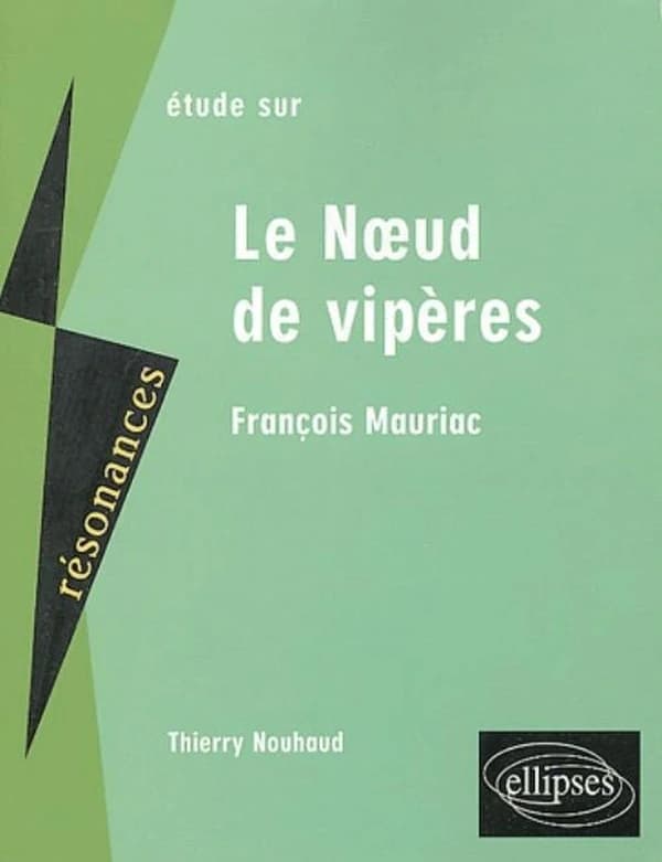 Étude sur Mauriac, "Le noeud de vipères"