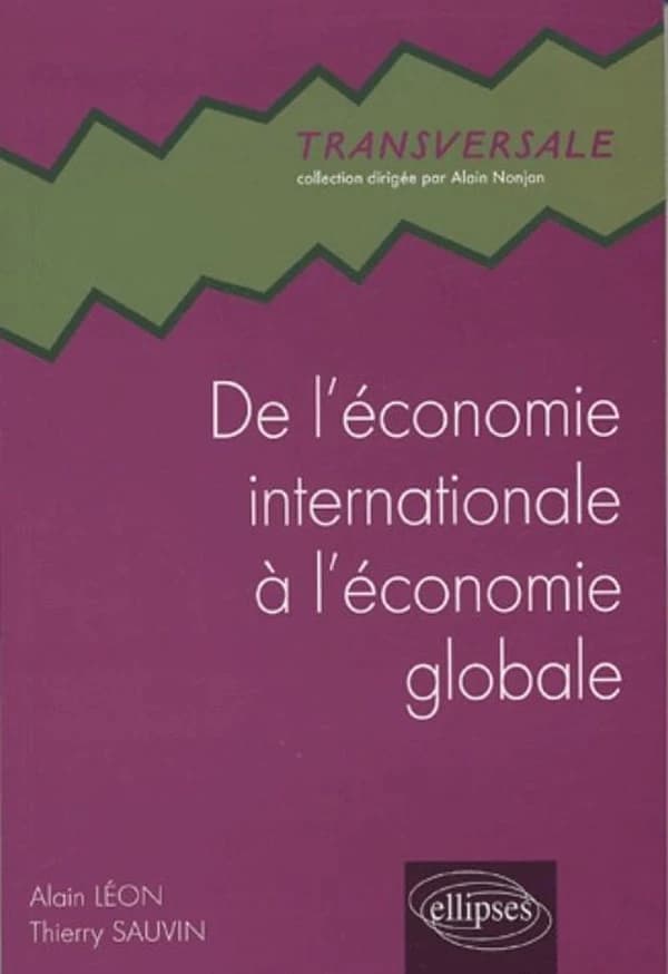 De l'économie internationale à l'économie globale : à la recherche éperdue d'un monde lisse