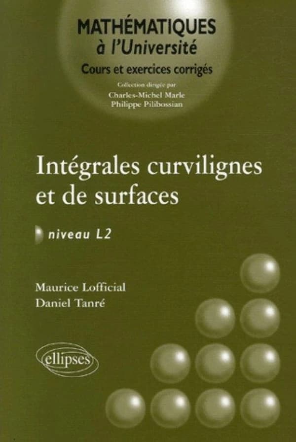 Intégrales curvilignes et de surfaces : niveau L2