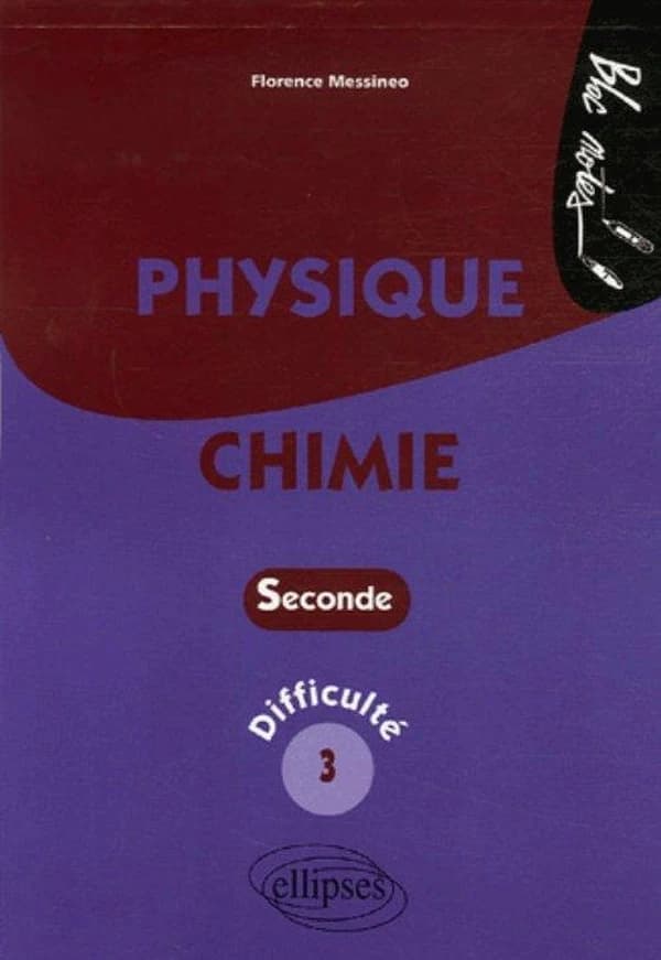 Physique chimie ; 2nde ; difficulté 3