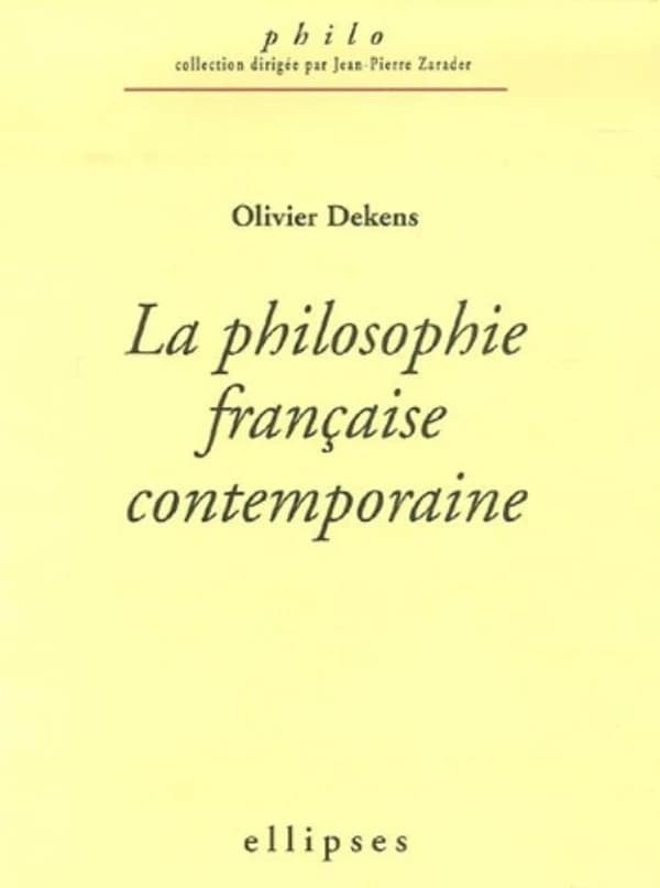 La philosophie française contemporaine : 1960-2005