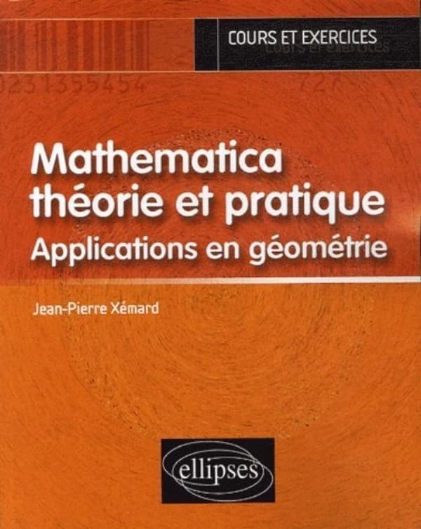 Mathematica, théorie et pratique : applications en géométrie