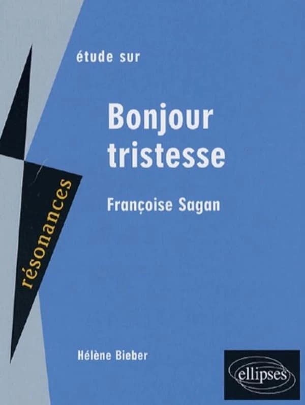 Étude sur Françoise Sagan, "Bonjour tristesse"