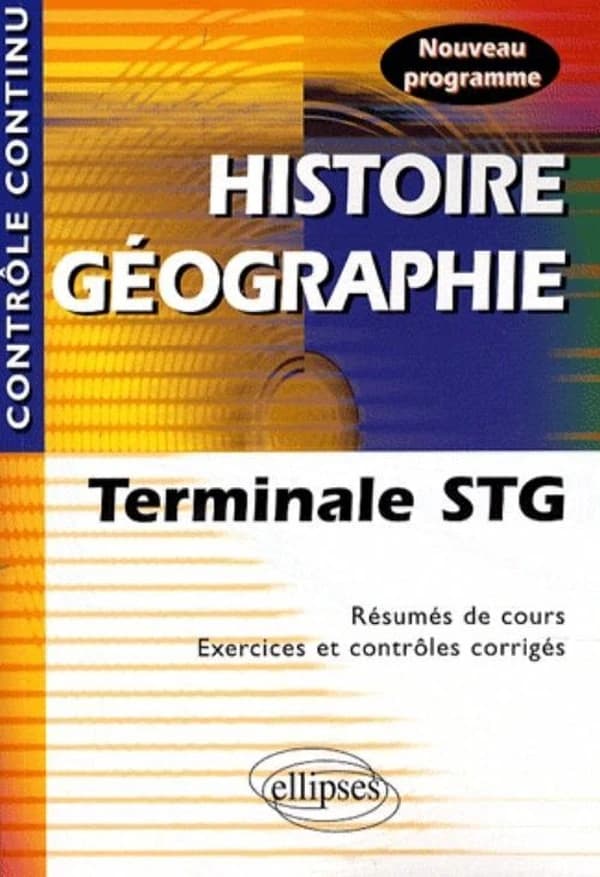 Contrôle continu : histoire-géographie ; terminale STG