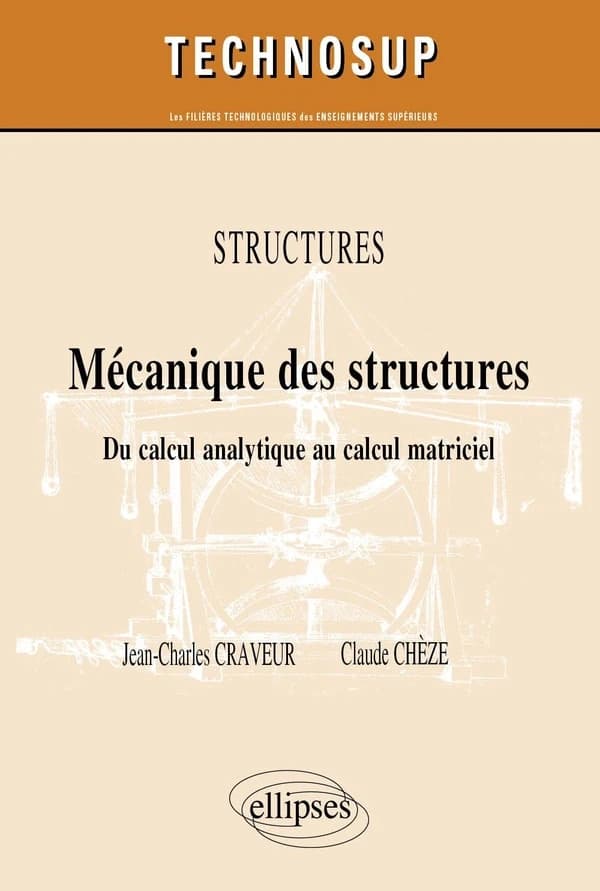 Mécanique des structures : du calcul analytique au calcul matriciel