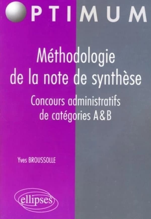 Méthodologie de la note de synthèse : concours administratifs de catégories A & B