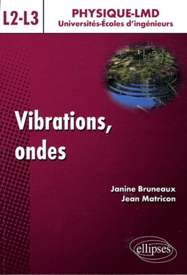 Vibrations, ondes : niveau L2-L3