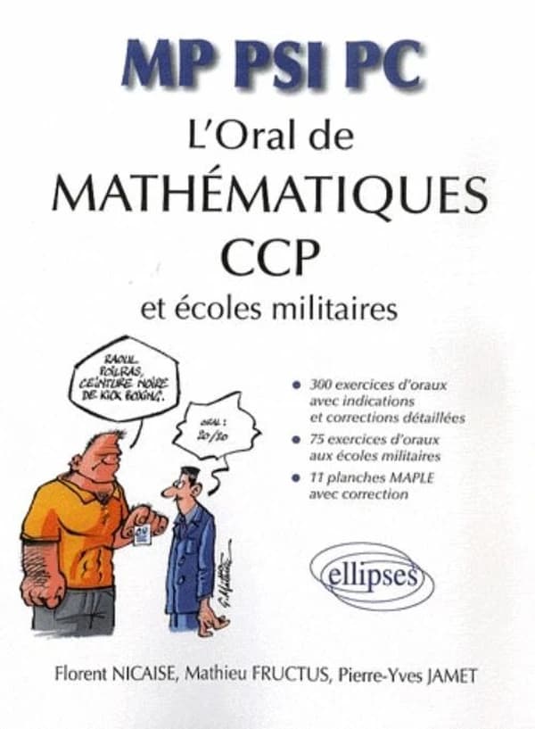 L'oral de Mathématiques aux CCP et aux écoles militaires