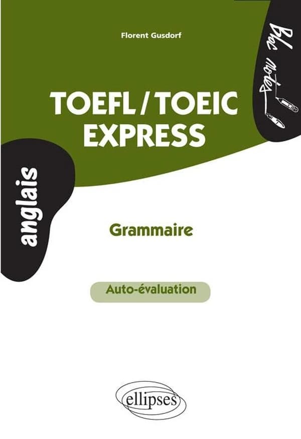 TOEFL-TOEIC express : grammaire