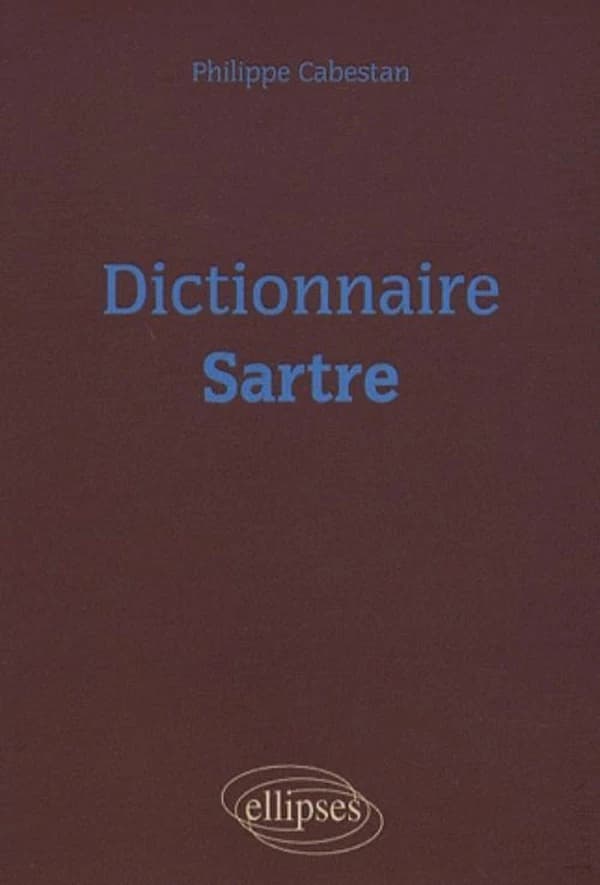 Dictionnaire Sartre