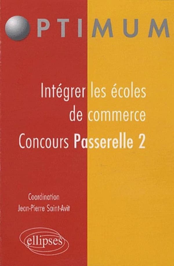 Intégrer les écoles de commerce : concours Passerelle 2