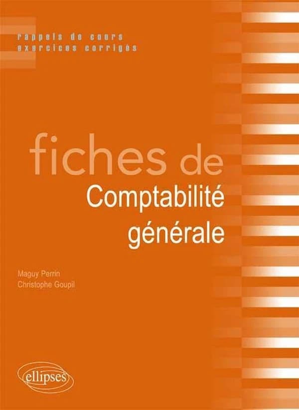 Fiches de comptabilite generale rappels de cours & exercices corriges