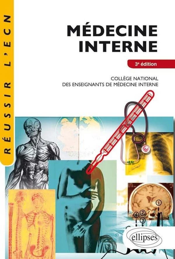Médecine interne (3e éd.) Collège national des enseignants de médecine interne ; coordination, Hervé Lévesque,... et Olivier Aumaître,...