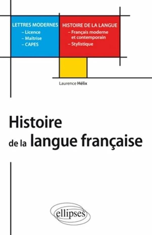 Histoire de la Langue Française Capes Lettres Modernes