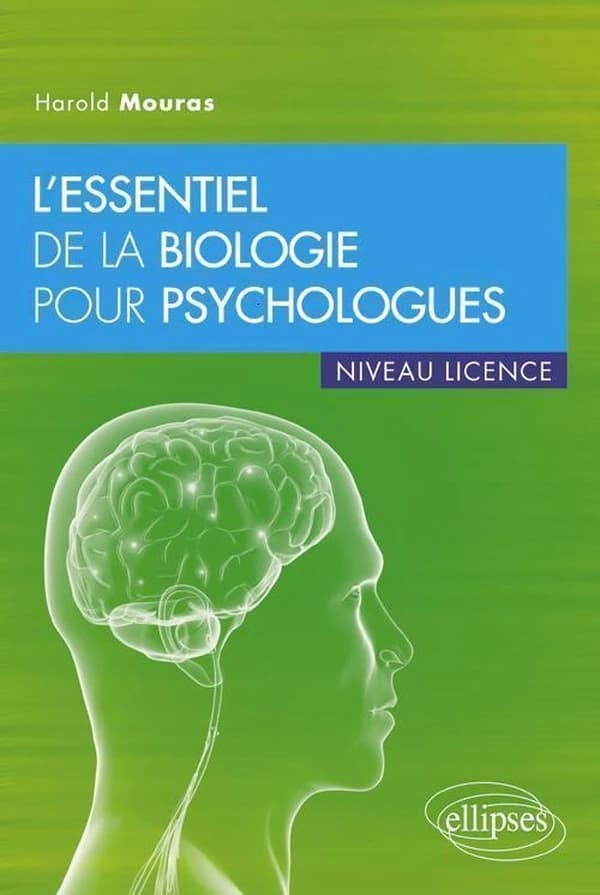 L'essentiel de la biologie pour psychologues