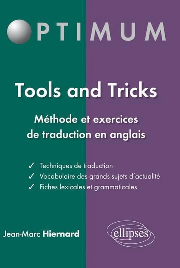Tools and tricks : méthode et exercices de traduction en anglais