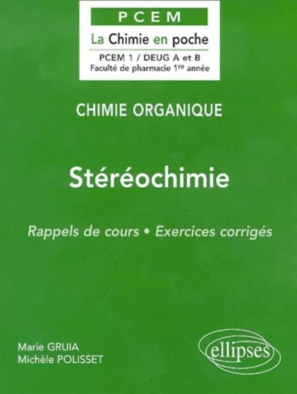 Stéréochimie : rappels de cours, exercices corrigés