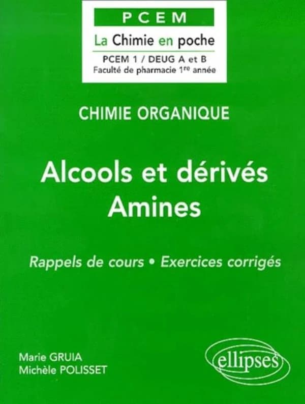 Alcools et dérivés, amines : rappels de cours, exercices corrigés
