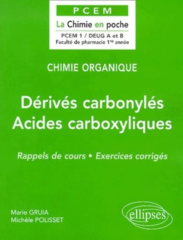 Dérivés carbonylés, acides carboxyliques : rappels de cours, exercices corrigés