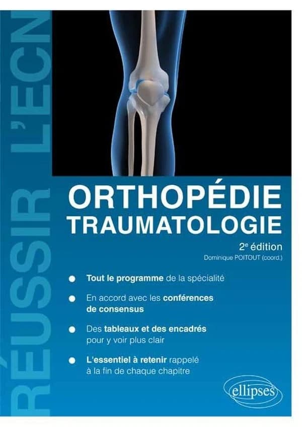 Orthopédie, traumatologie (2e éd.) coordonné par Dominique Poitout