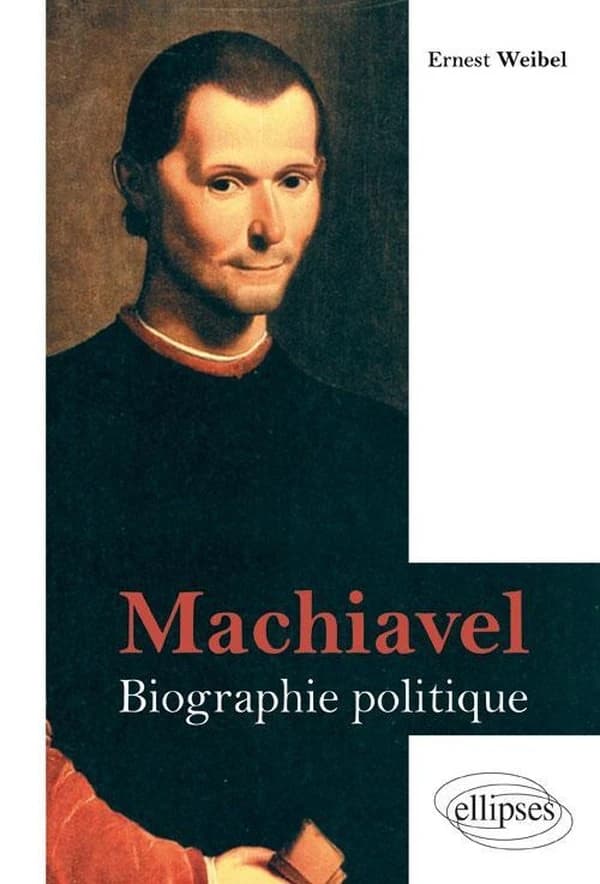 Machiavel : biographie politique