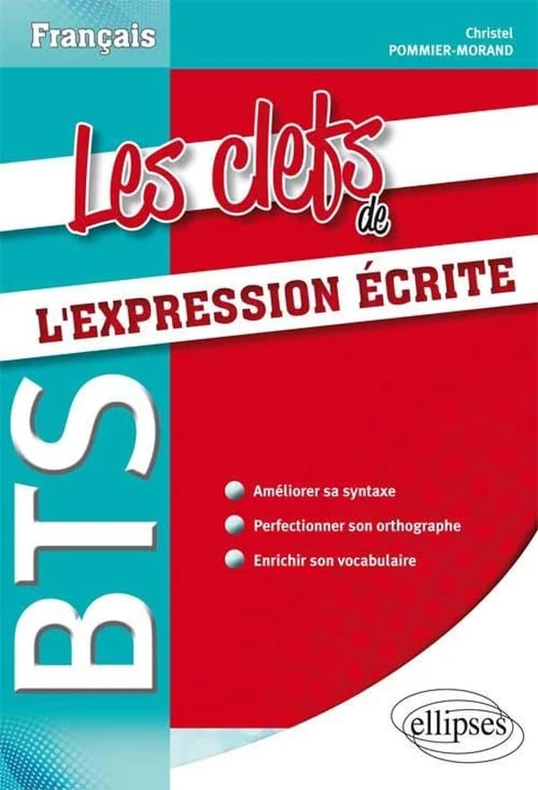 Les clefs de l'expression écrite