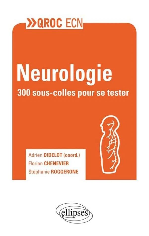 Neurologie : 300 sous-colles pour se tester