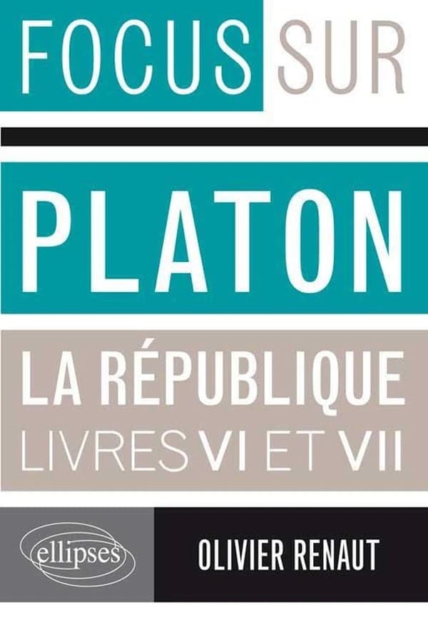 Platon, "La République" : livres VI et VII