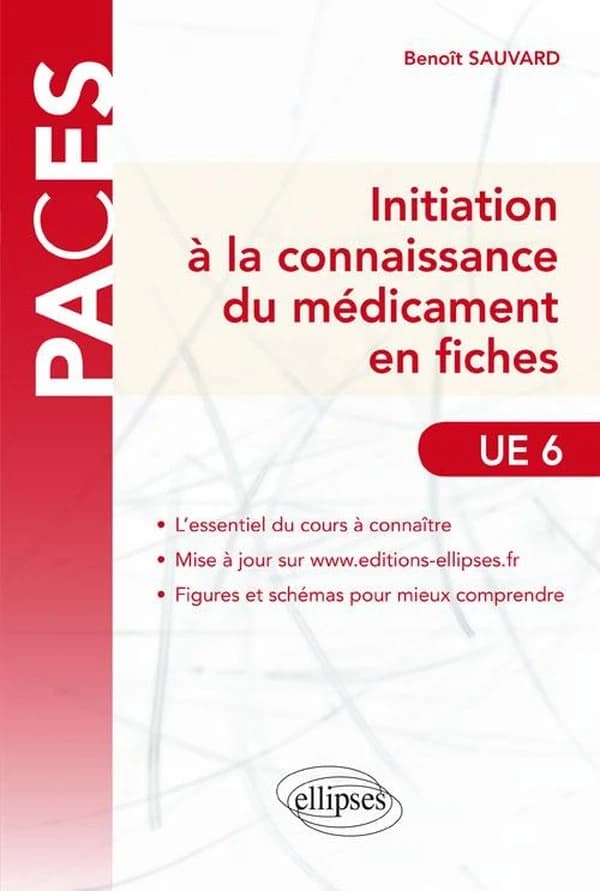 Initiation à la connaissance du médicament en fiches