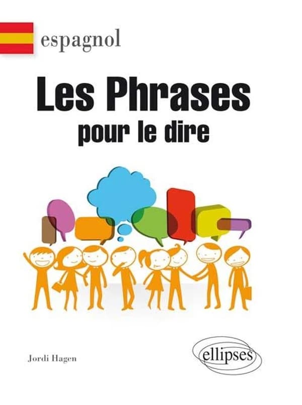 Les phrases pour le dire : espagnol
