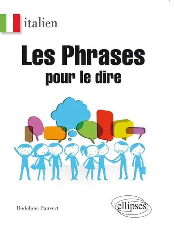Les phrases pour le dire : italien