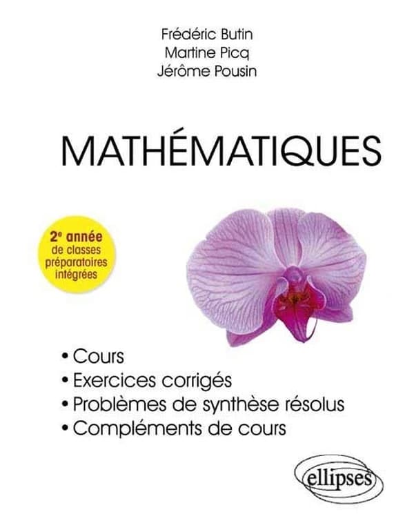 Mathématiques : cours, exercices corrigés et problèmes de synthèse résolus