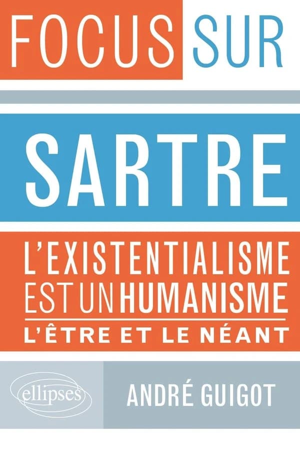 Sartre l'existentialisme est un humanisme : l'être et le néant