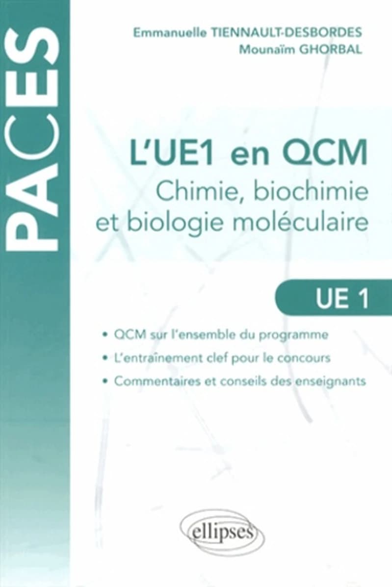 L'UE1 en QCM : chimie, biochimie, biologie moléculaire