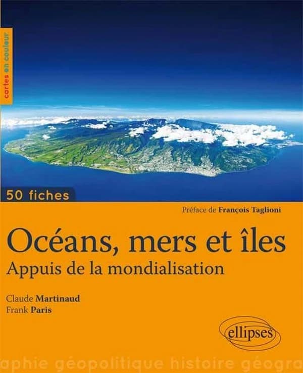 Océans, mers et îles : appuis de la mondialisation